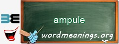 WordMeaning blackboard for ampule